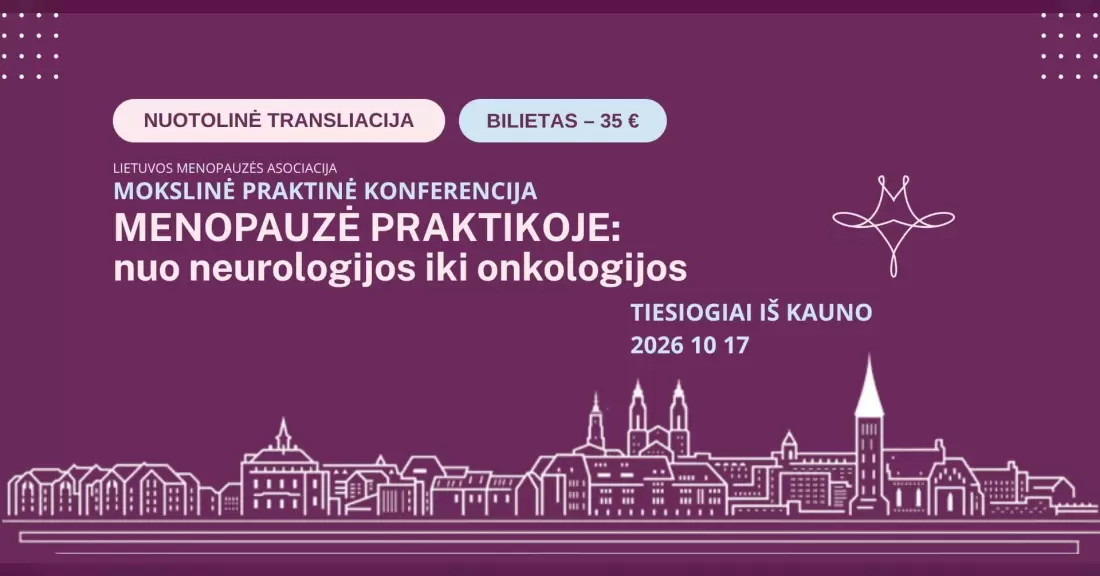 Pirkti bilietus Nuotolinė transliacija. Menopauzė praktikoje: nuo neurologijos iki onkologijos Kaunas, Miško g. 11 Spalis 17