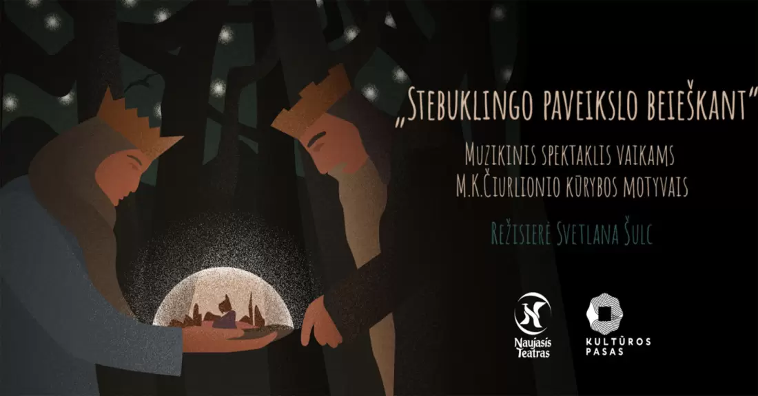 Pirkti bilietus Stebuklingo paveikslo beieškant (M. K. Čiurlionio kūrybos įkvėptas spektaklis) Vilnius, Naujasis teatras 2027 Kovas 20
