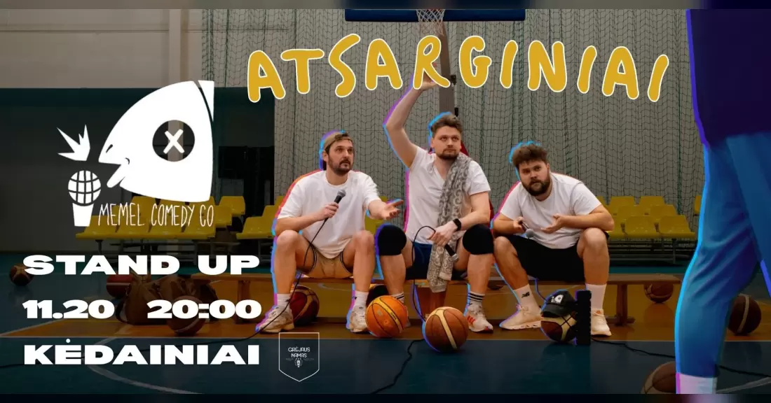 Pirkti bilietus ATSARGINIAI | Memel Comedy Co | Stand Up Turas | Kėdainiai 11.20 Kėdainiai, Grėjaus namas Lapkritis 20