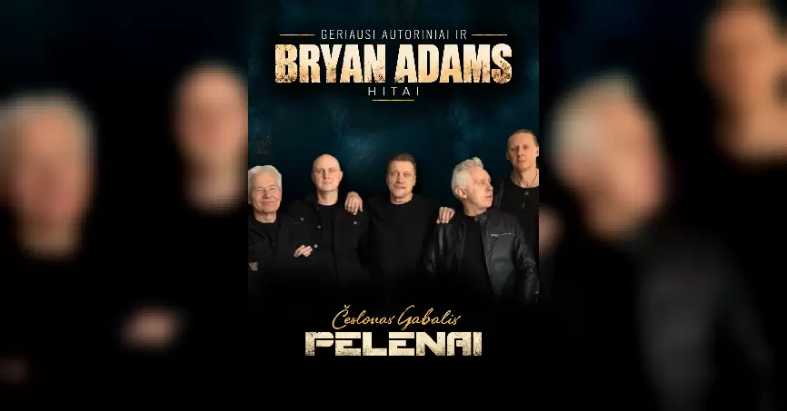 Pirkti bilietus Česlovas Gabalis ir Pelenai. Bryan Adams Joniškis, Joniškio kultūros centras 2027 Sausis 29