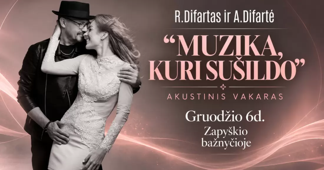 Pirkti bilietus R.Difartas ir A.Difartė: Muzika, kuri sušildo Kauno raj., Senoji Zapyškio bažnyčia Gruodis 06