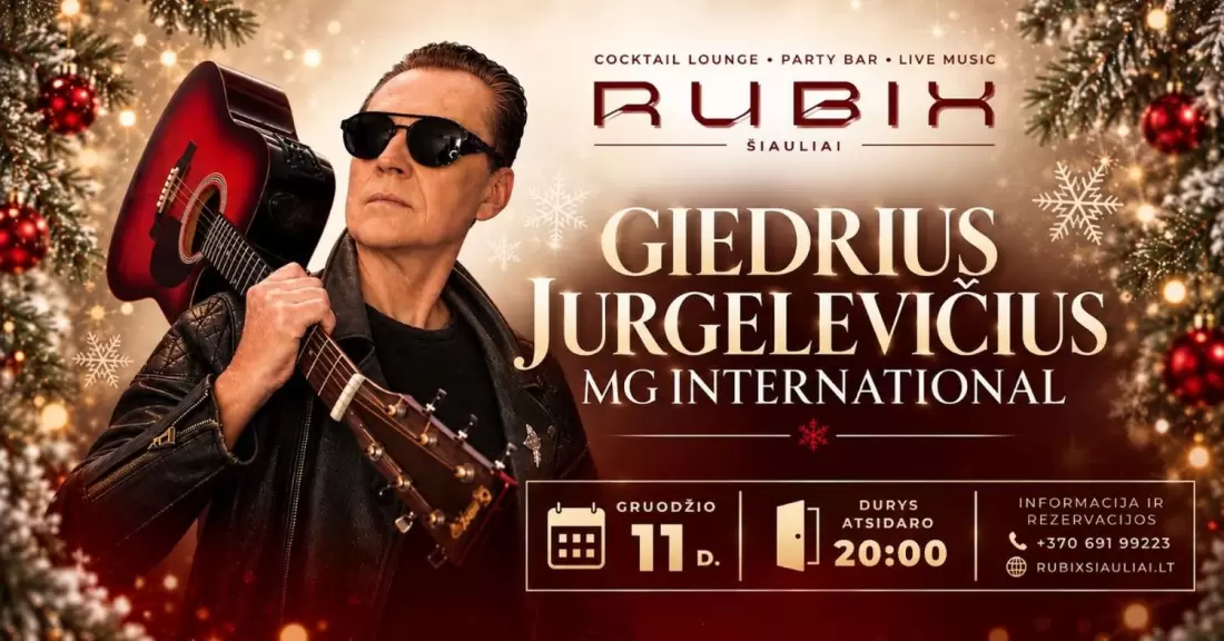 Pirkti bilietus MG International - Giedrius Jurgelevicius | RUBIX Siauliai Šiauliai, RUBIX Šiauliai Gruodis 11