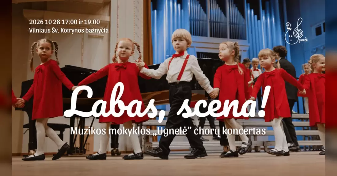 Pirkti bilietus Labas, scena! Jaunučių ir pagrindinis choras Vilnius, Šv. Kotrynos bažnyčia Spalis 28