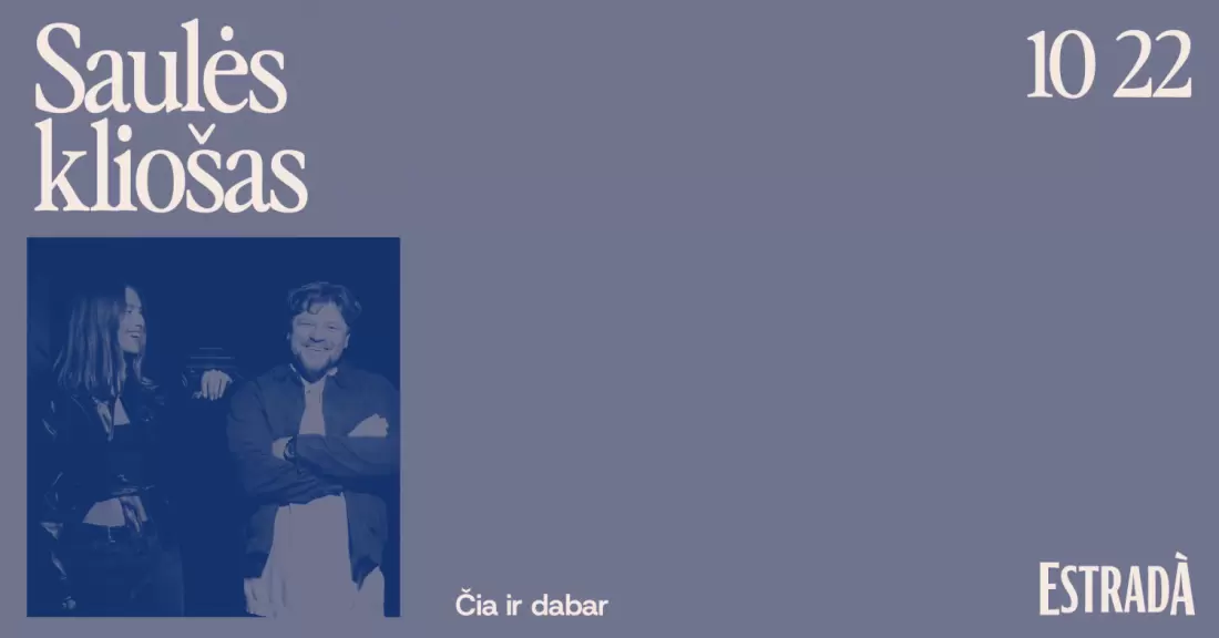 Pirkti bilietus Saulės Kliošas: čia ir dabar Vilnius, Estradà Spalis 22