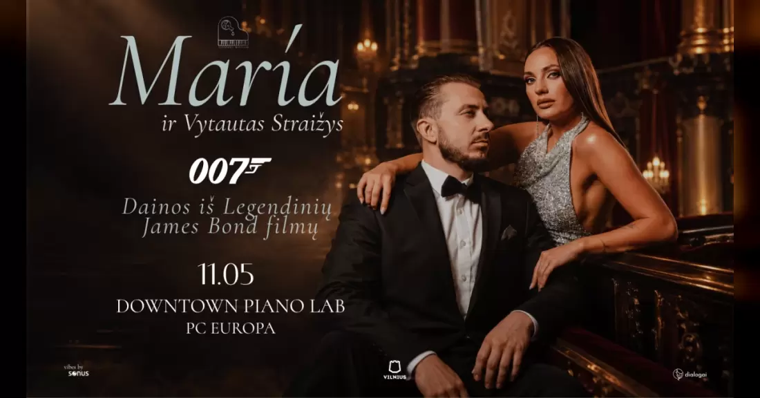 Pirkti bilietus 007 – legendinės dainos iš James Bond filmų | María ir Vytautas Straižys Vilnius, Downtown Piano Lab Lapkritis 05