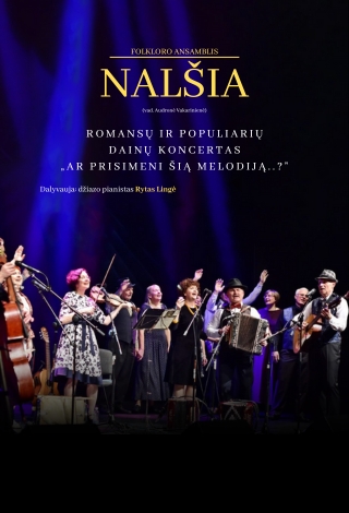 Pirkti bilietus Ansamblis „Nalšia“. „Ar prisimeni tą melodiją?“ Vilnius, COMPENSA koncertų salė Spalis 05