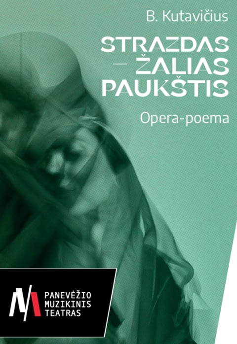 Pirkti bilietus PMT | opera-poema STRAZDAS - ŽALIAS PAUKŠTIS Panevėžys, Panevėžio muzikinis teatras Lapkritis 08