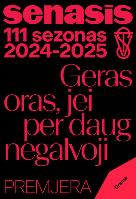 Pirkti bilietus Kristina Marija Kulinič „GERAS ORAS, JEI PER DAUG NEGALVOJI“ Vilnius, Vilniaus Senasis Teatras Lapkritis 10