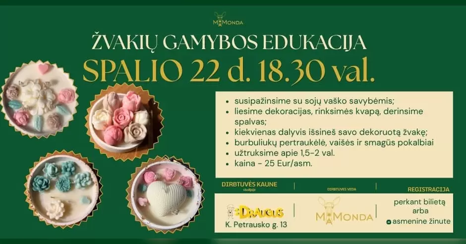 Pirkti bilietus Žvakių gamybos edukacija Kaunas, K. Petrausko g. 13 Spalis 22