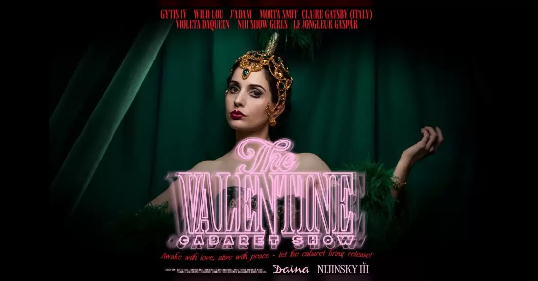 Pirkti bilietus LOVE IS THE CABARET | VALENTINE SPECIAL | KAUNAS 02.12 Kaunas, Kino teatras „Daina“ 2027 Vasaris 12