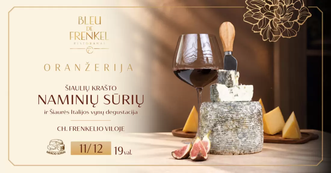 Pirkti bilietus Vyno ir sūrių degustacija | Bleu de Frenkel | Šiauliai Šiauliai, Restoranas BLEU DE FRENKEL Spalis 18