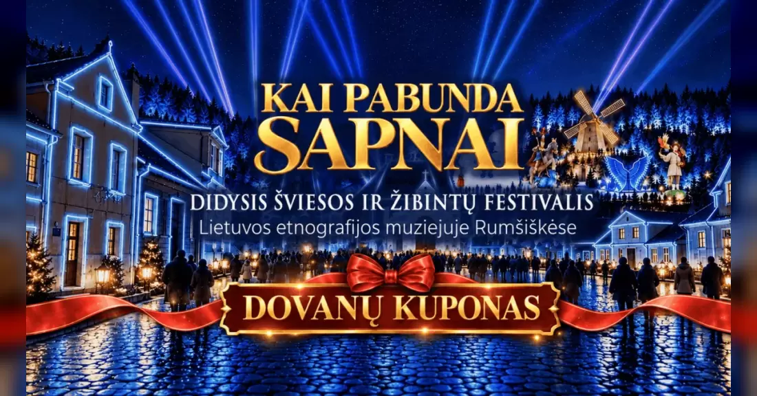 Pirkti bilietus DIDYSIS ŠVIESOS IR ŽIBINTŲ FESTIVALIS „KAI PABUNDA SAPNAI“ | DOVANŲ KUPONAS Rumšiškės, Lietuvos etnografijos muziejus Spalis 30 - Sausis 31
