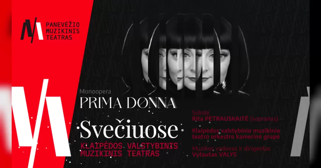 Pirkti bilietus PMT svečiai - Klaipėdos valstybinis muzikinis teatras | monoopera PRIMA DONNA Panevėžys, Panevėžio muzikinis teatras Lapkritis 28