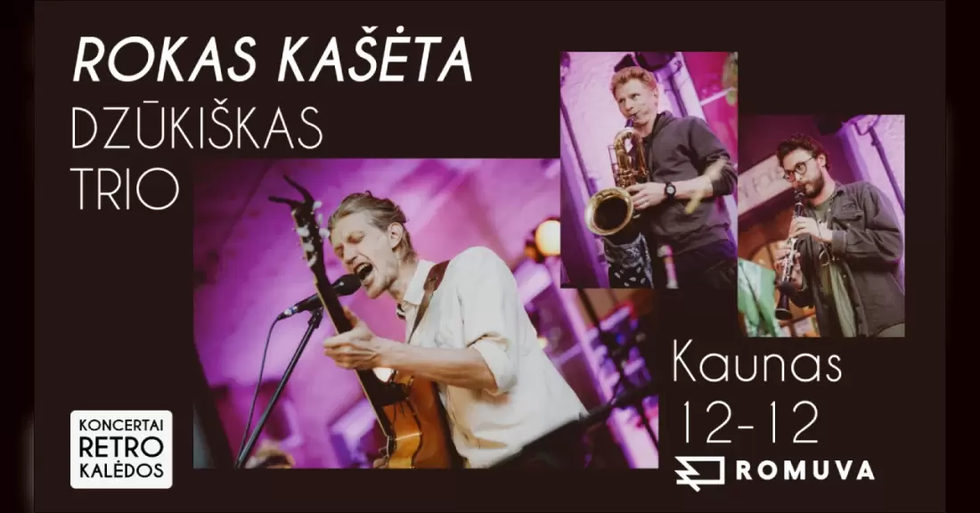 Pirkti bilietus Rokas Kašėta – Dzūkiškas trio Kaunas, Kauno kino centras ROMUVA Gruodis 12