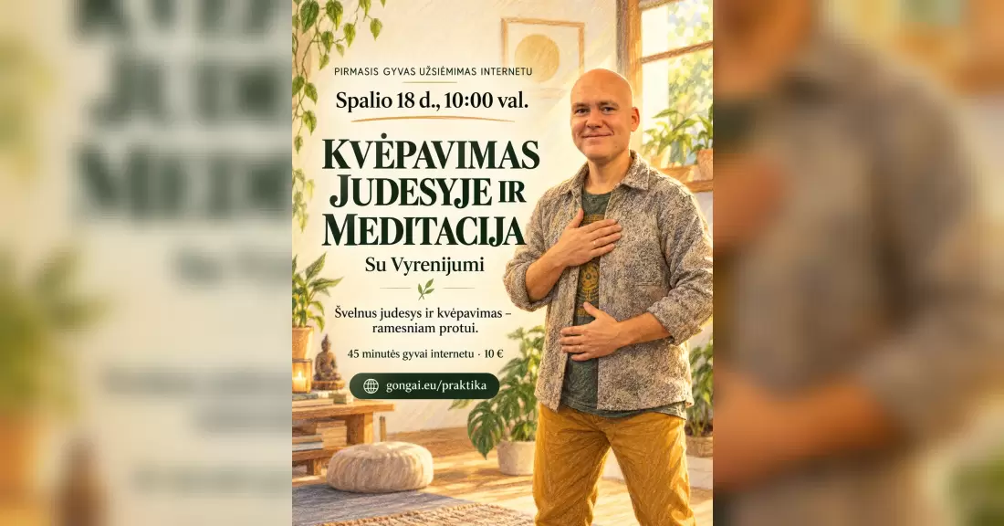 Pirkti bilietus Kvėpavimas judesyje ir meditacija su Vyrenijumi Vilnius, Online/Zoom Spalis 18