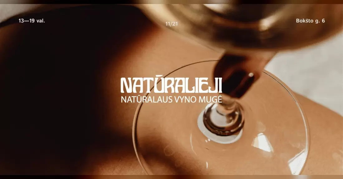 Pirkti bilietus NATŪRALIEJI: natūralaus vyno mugė Vilnius, Bokšto g. 6 Lapkritis 21