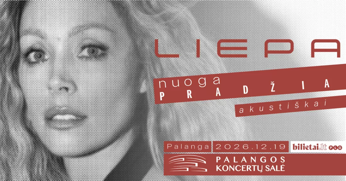 Pirkti bilietus Liepa | Nuoga Pradžia. Akustiškai | Palanga Palanga, Palangos koncertų salė Gruodis 19