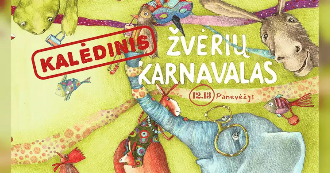 Pirkti bilietus Kalėdinis ŽVĖRIŲ KARNAVALAS Panevėžys, Panevėžio muzikinis teatras Gruodis 13