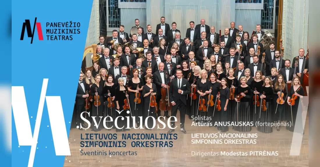 Pirkti bilietus PMT | Šventinis koncertas SVEČIUOSE - LIETUVOS NACIONALINIS SIMFONINIS ORKESTRAS Panevėžys, Panevėžio muzikinis teatras Gruodis 18