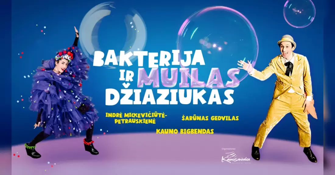 Pirkti bilietus Muzikinis spektaklis vaikams BAKTERIJA IR MUILAS DŽIAZIUKAS Kaunas, Kauno valstybinė filharmonija 2027 Sausis 17
