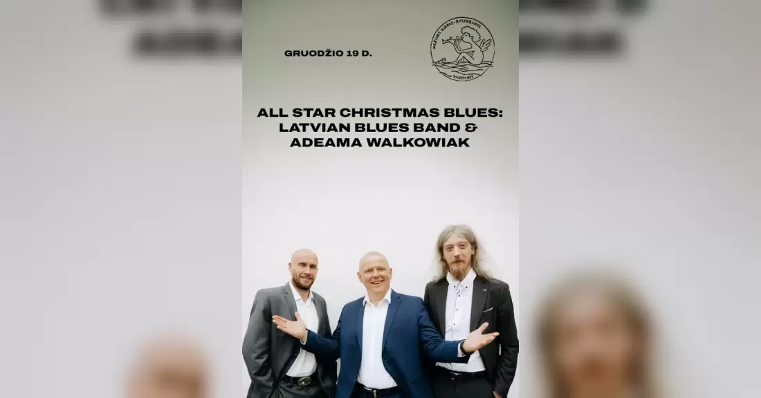 Pirkti bilietus All star Christmas Blues: Latvian Blues Band & Adeama Walkowiak Palanga, Muzikos klubas Vandenis Gruodis 19