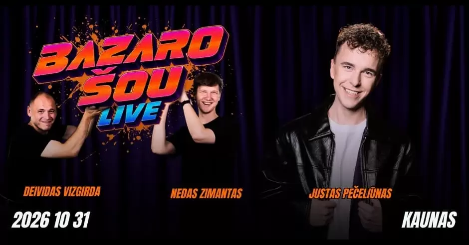 Pirkti bilietus BAZARO ŠOU | KAUNAS | JUSTAS PEČELIŪNAS | 10.31 Kaunas, KKC / Kauno Kultūros Centras Spalis 31