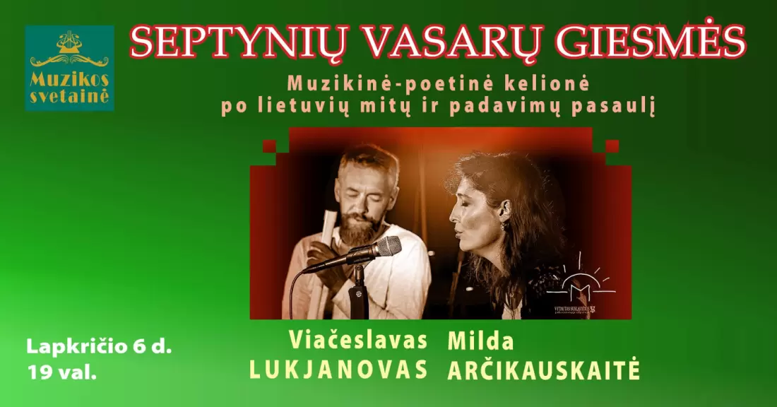 Pirkti bilietus SEPTYNIŲ VASARŲ GIESMĖS Vilnius, MUZIKOS SVETAINĖ Lapkritis 06