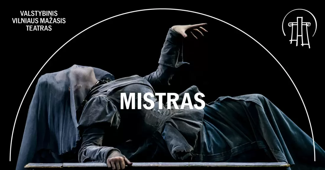 Pirkti bilietus VMT spektaklis | MISTRAS Vilnius, Valstybinis Vilniaus mažasis teatras 2027 Sausis 24