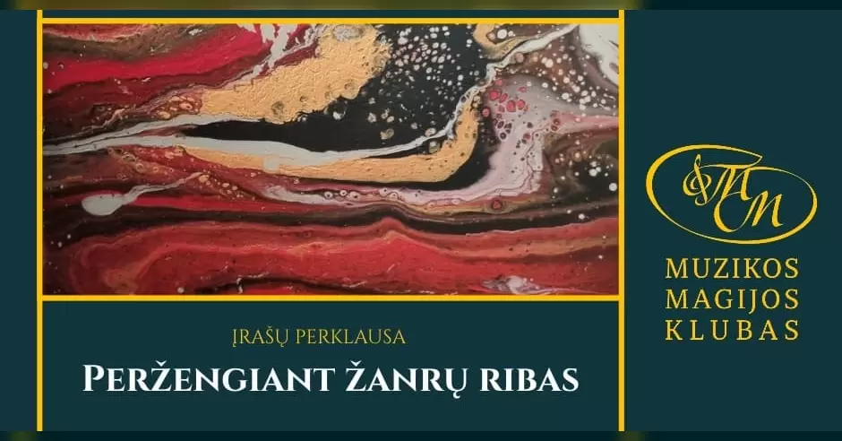 Pirkti bilietus Peržengiant žanrų ribas | įrašų perklausa Vilnius, Muzikos magijos klubas Lapkritis 15