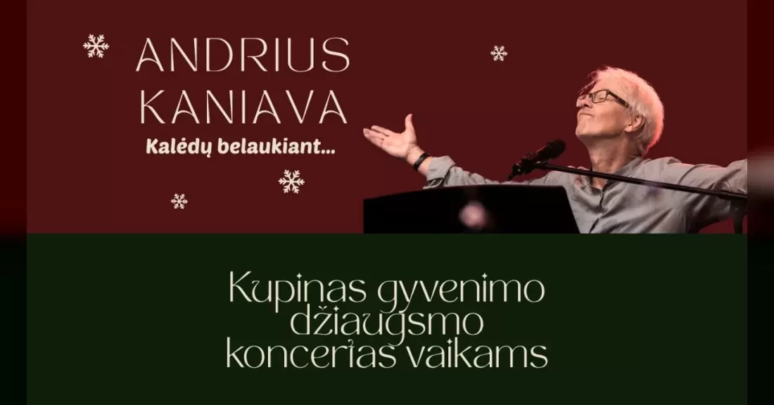 Pirkti bilietus Kupinas gyvenimo džiaugsmo koncertas vaikams su Andriumi Kaniava Vilnius, Šv. Kotrynos bažnyčia Gruodis 13