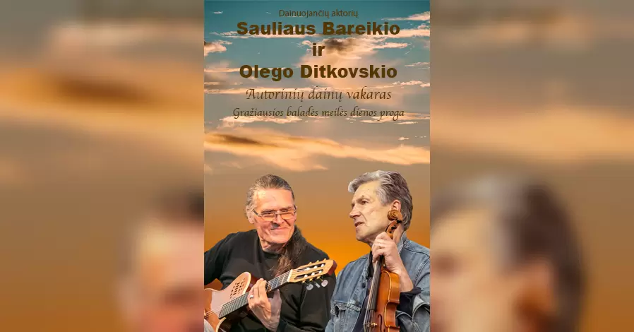 Pirkti bilietus Gražiausios baladės su S. Bareikiu ir O. Ditkovskiu Šiauliai, Šiaulių kultūros centras 2027 Vasaris 14