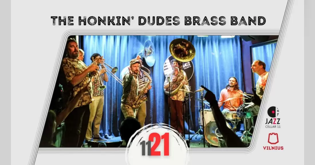 Pirkti bilietus The Honkin’ Dudes Brass Band Vilnius, Jazz Cellar 11 Lapkritis 21