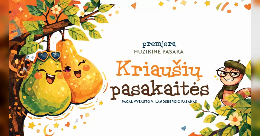 Pirkti bilietus Šeimoms! KRIAUŠIŲ PASAKAITĖS pagal Vytauto V. Landsbergio kūrybą Kaunas, KKC / Kauno Kultūros Centras 2027 Vasaris 28