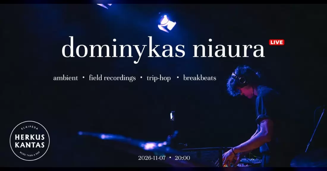 Pirkti bilietus dominykas niaura | Herkus Kantas Klaipėda, Herkus Kantas Lapkritis 07