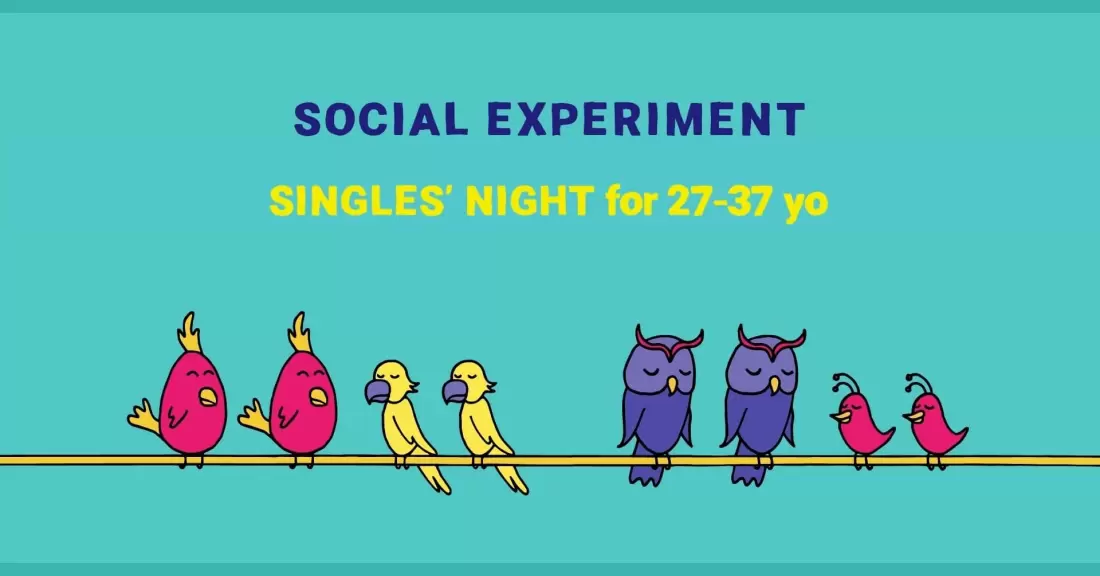 Pirkti bilietus SINGLES' NIGHT 27-37 yo by Social Experiment | VILNIUS Vilnius, 3Mūzos Rooftop Bar Lapkritis 12