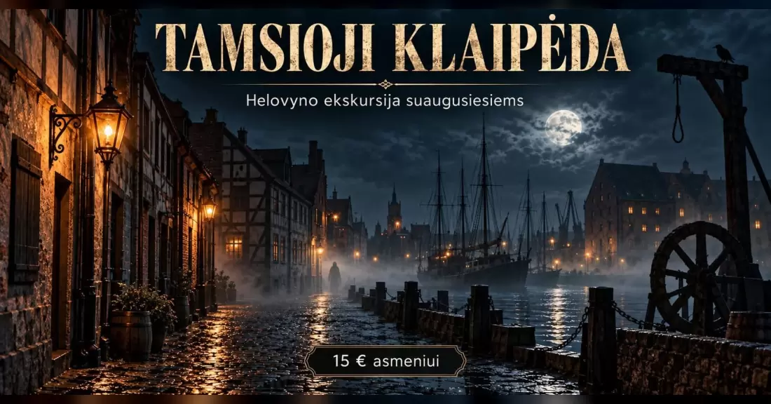 Pirkti bilietus „Tamsioji Klaipėda“ – speciali Helovyno ekskursija suaugusiesiems Klaipeda, Bangų g. 5A Spalis 30