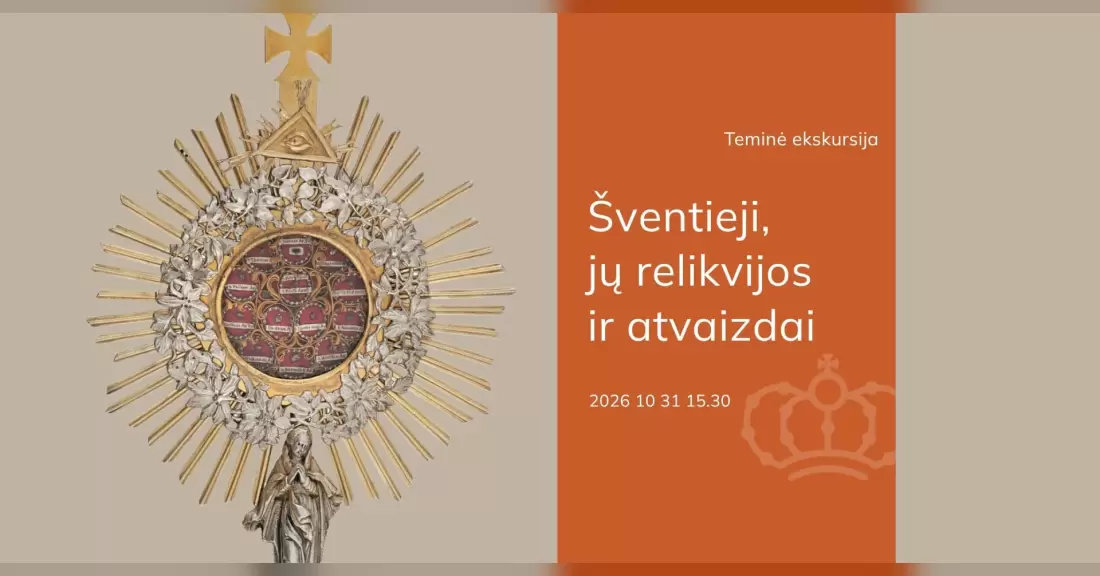 Pirkti bilietus Ekskursija „Šventieji, jų relikvijos ir atvaizdai“ Vilnius, Bažnytinio paveldo muziejus Spalis 31