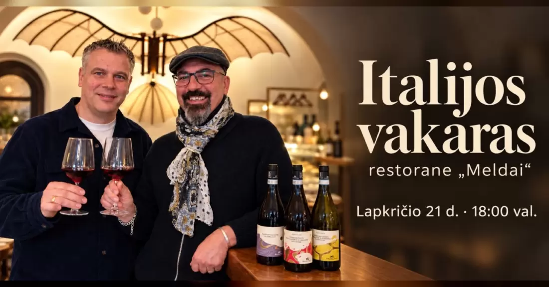 Pirkti bilietus Melduose“ – saulėtosios Italijos vakaras iš Abrucų regiono! Šilalė, Restoranas Meldai Lapkritis 21