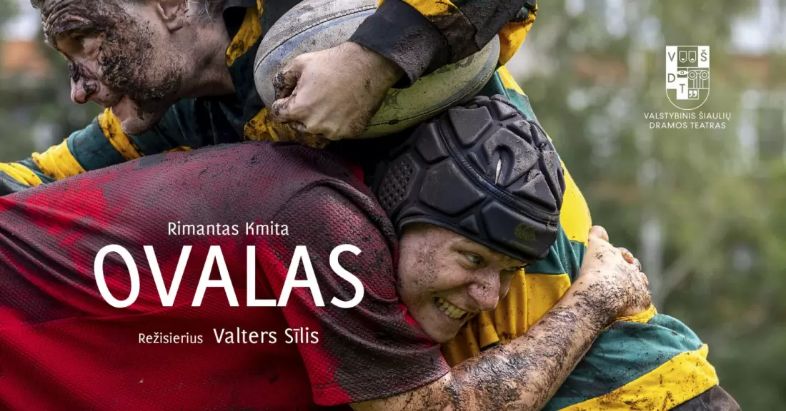 Pirkti bilietus VŠDT premjera | OVALAS | rež. Valters Sīlis Šiauliai, Valstybinis Šiaulių dramos teatras 2027 Sausis 16