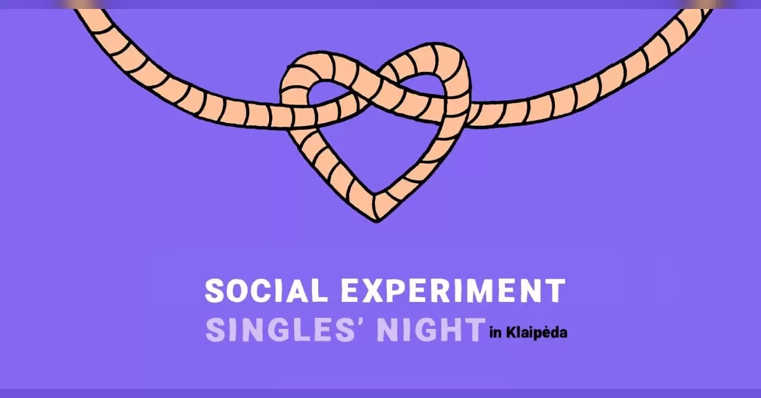 Pirkti bilietus SINGLES' NIGHT by Social Experiment | KLAIPĖDA Klaipėda, Dirty Hands Lapkritis 25