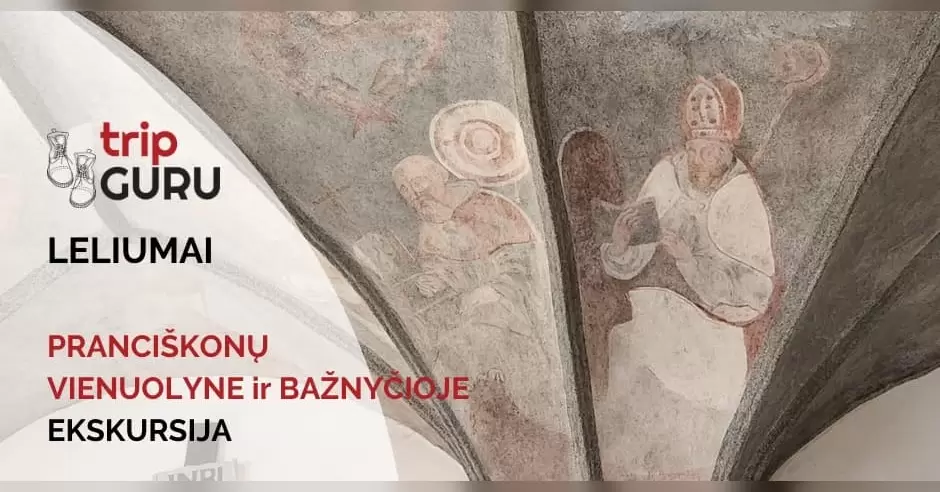 Pirkti bilietus LELIUMAI. Pranciškonų vienuolyne ir bažnyčioje. Ekskursija. Kaunas, Rotušės aikštė Gruodis 13