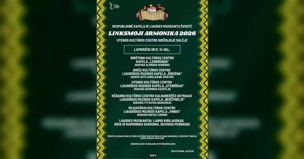 Pirkti bilietus Respublikinė kapelų ir liaudiškos muzikos šventė „Linksmoji armonika – 2026” Utena, Utenos kultūros centras Lapkritis 28