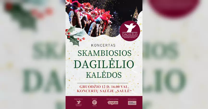 Pirkti bilietus Koncertas „Skambiosios „Dagilėlio“ Kalėdos“ Šiauliai, Koncertų salė Saulė Gruodis 12