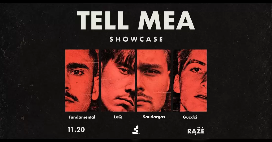 Pirkti bilietus TELL MEA SHOWCASE @ Rąžė Club Palanga, Vytauto g. 84 Lapkritis 20-21