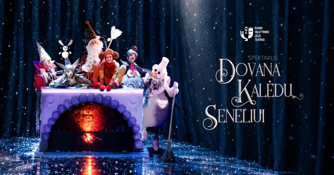 Pirkti bilietus ŠVENTINIS SPEKTAKLIS | DOVANA KALĖDŲ SENELIUI Kaunas, Kauno valstybinis lėlių teatras Gruodis 19