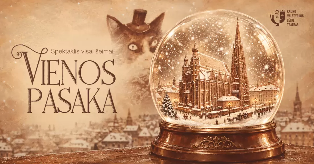 Pirkti bilietus ŠVENTINIS SPEKTAKLIS | VIENOS PASAKA Kaunas, Kauno valstybinis lėlių teatras Gruodis 20