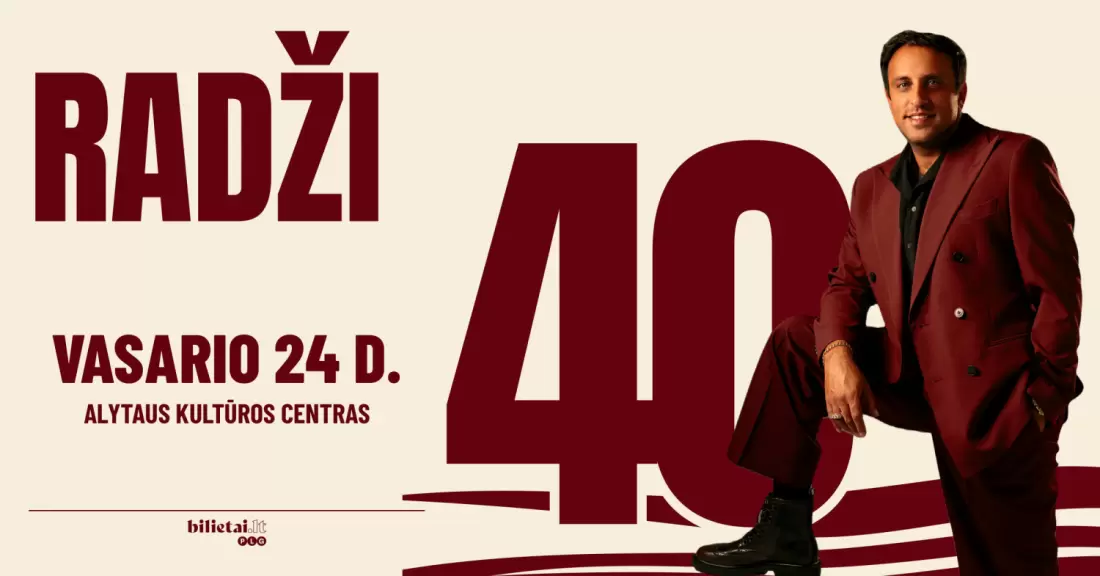 Pirkti bilietus RADŽI - 40! | Alytus Alytus, Alytaus kultūros centras 2027 Vasaris 24