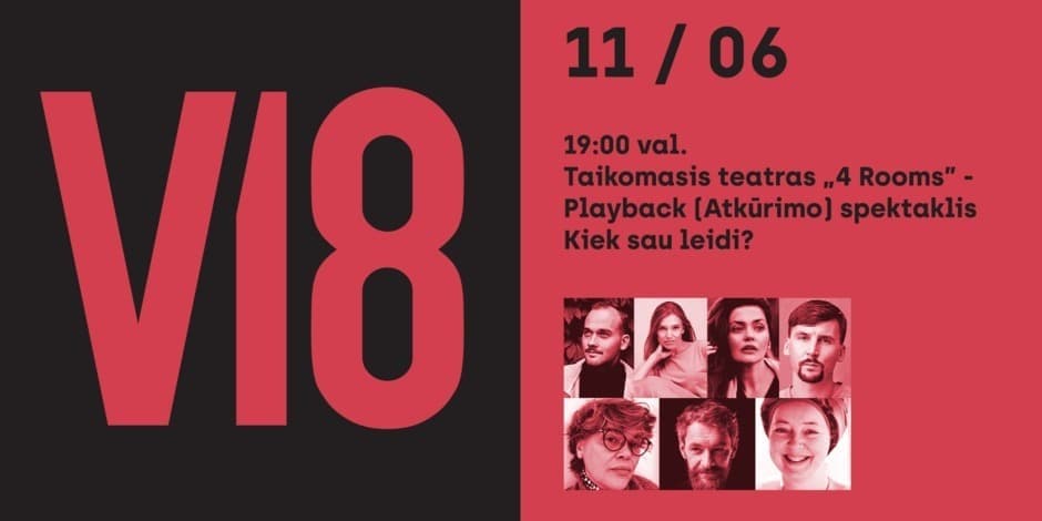 Pirkti bilietus V18 ATVIRA ERDVĖ’24 | Playback (Atkūrimo) spektaklis “Kiek sau leidi?” Vilnius, Meno erdvės VILEIŠIO18 Lapkritis 06