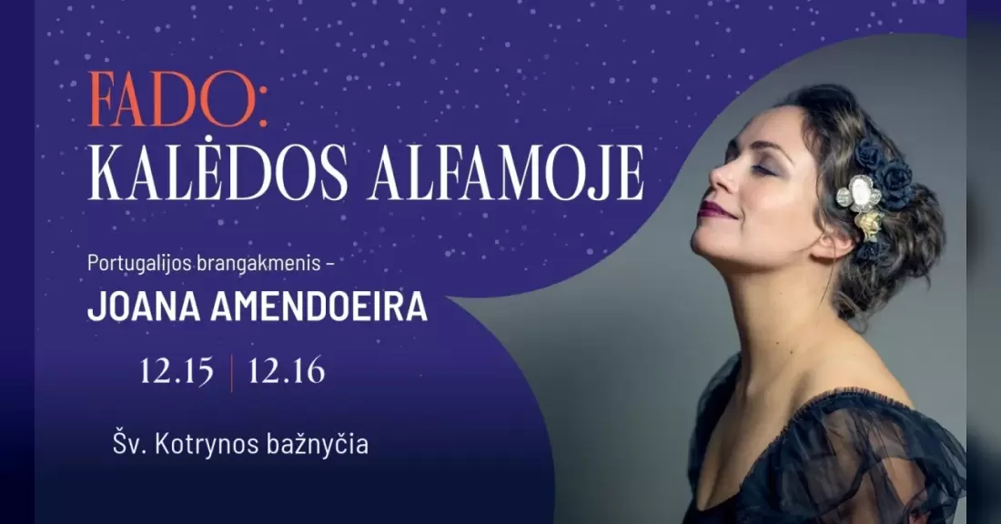 Pirkti bilietus KRISTUPO FESTIVALIS | FADO: KALĖDOS ALFAMOJE Vilnius, Šv. Kotrynos bažnyčia Gruodis 16