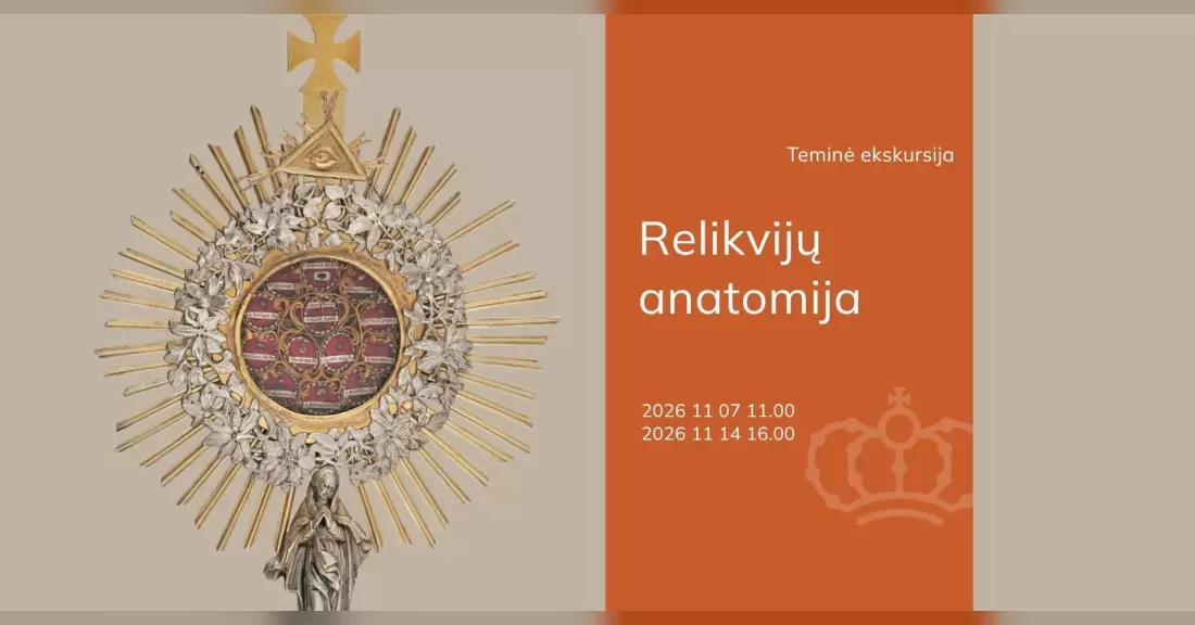 Pirkti bilietus Ekskursija „Relikvijų anatomija“ Vilnius, Bažnytinio paveldo muziejus Spalis 31 - Lapkritis 29